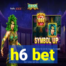 h6 bet